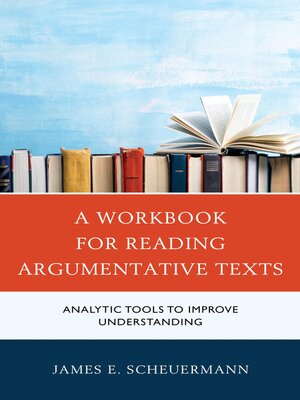 cover image of A Workbook for Reading Argumentative Texts